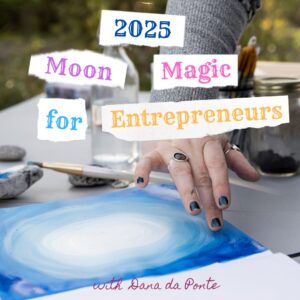 2025 Moon Magic for Entrepreneurs In-Person Retreat