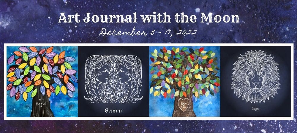 Art Journal with the Moon Decmeber 5 - 11 2022