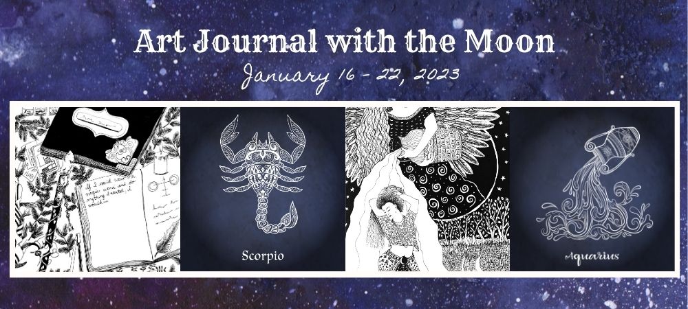 Art Journal with the Moon January 16-22 2023