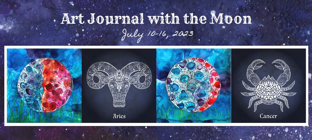 Art Journal with the Moon July 10-16 2023