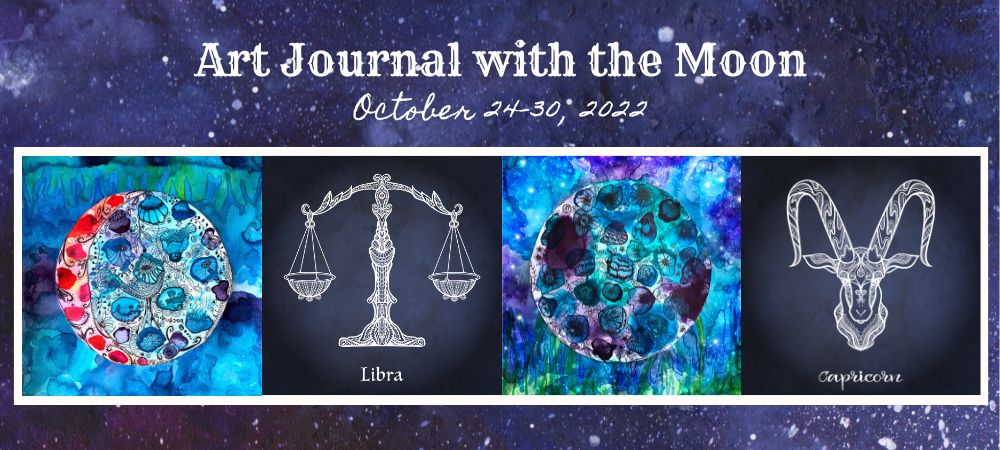 Art Journal with the Moon October 24-30 2022