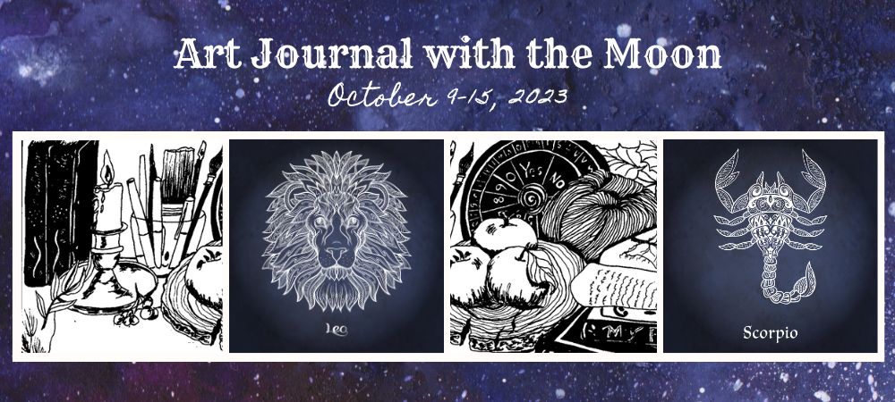 Art Journal with the Moon October 9-15 2023