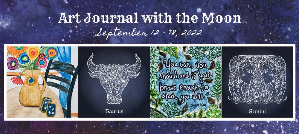 Art Journal with the Moon September 12-18 2022