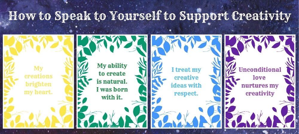 How to Speak to Yourself to Support Creativity 2