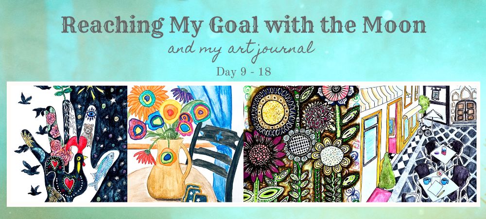 Reaching My Goal with the Moon and My Art Journal Day 9 - 18