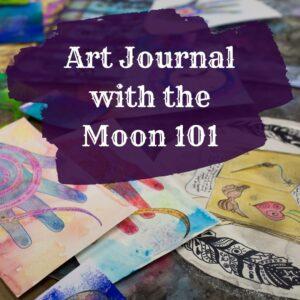 Art Journal with the Moon 101